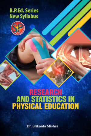 Research and Statistics in Physical Education (B.P.Ed. New Syllabus) –  Sports Publication