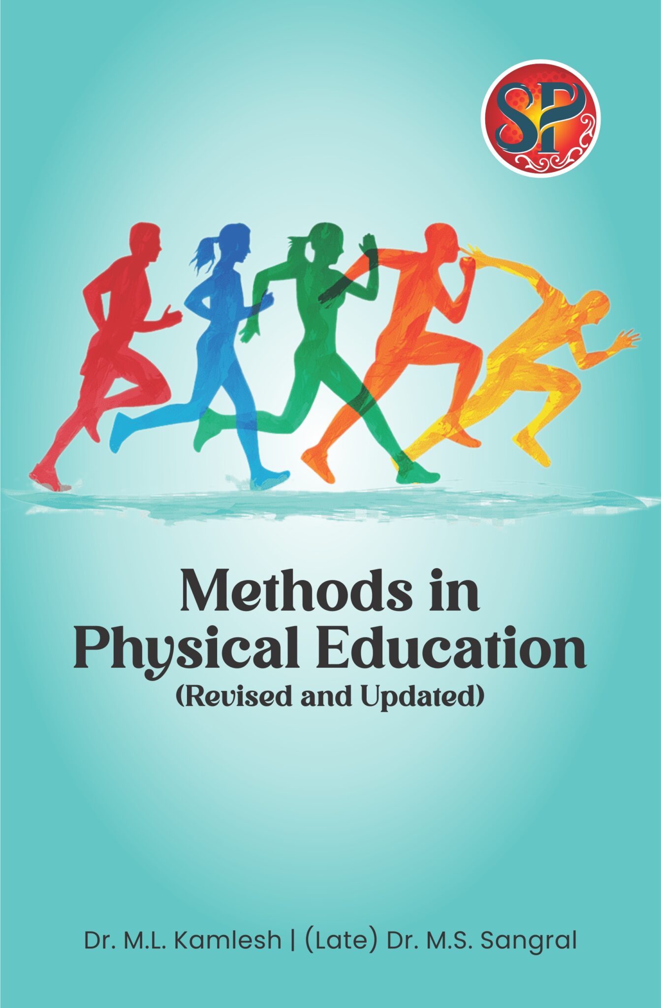 Methods in Physical Education (The firstever and the only original