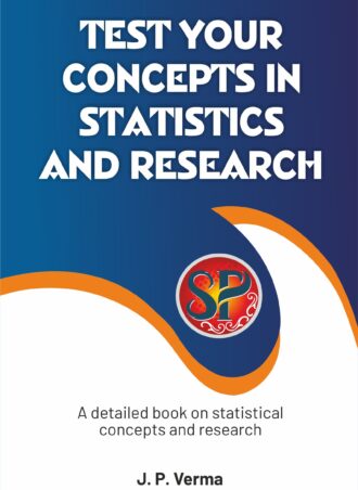 Test Your concepts in Statistics and Research (Helpful for applicants taking the JRF, NET, SLET, PhD admission, and other competitive exams) - Theory+MCQs