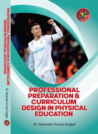 Professional Preparation & Curriculum Design in Physiccal Education