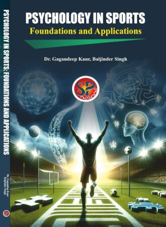 Phychology in Sports : Foundation and Application