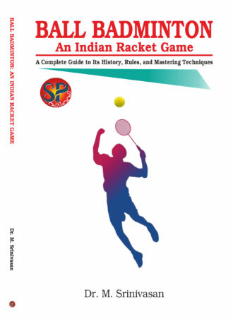Ball Badminton An Indian Racket Game: A Complete Guide to Its History, Rules, and Mastering Techniques