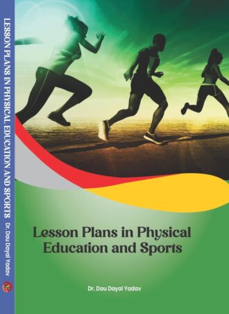 LESSON PLANS IN PHYSICAL EDUCATION AND SPORTS