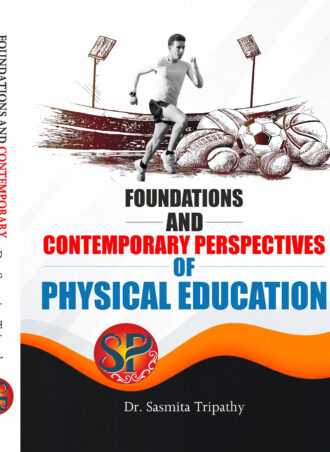 Foundations and Contemporary Perspectives of Physical Education
